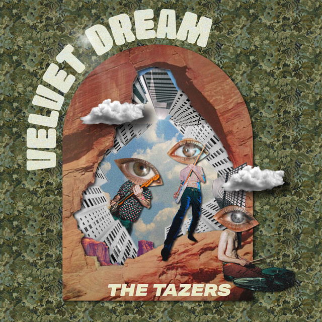Velvet Dream &mdash; The Tazers