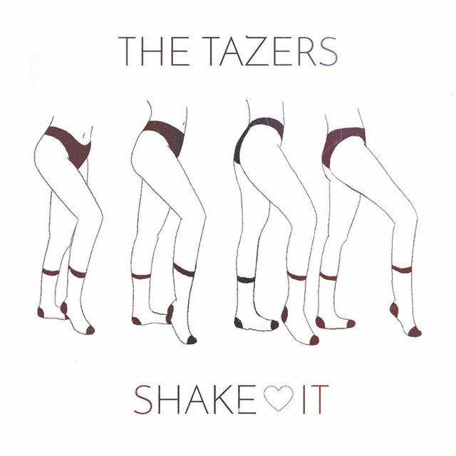 Shake It &mdash; The Tazers